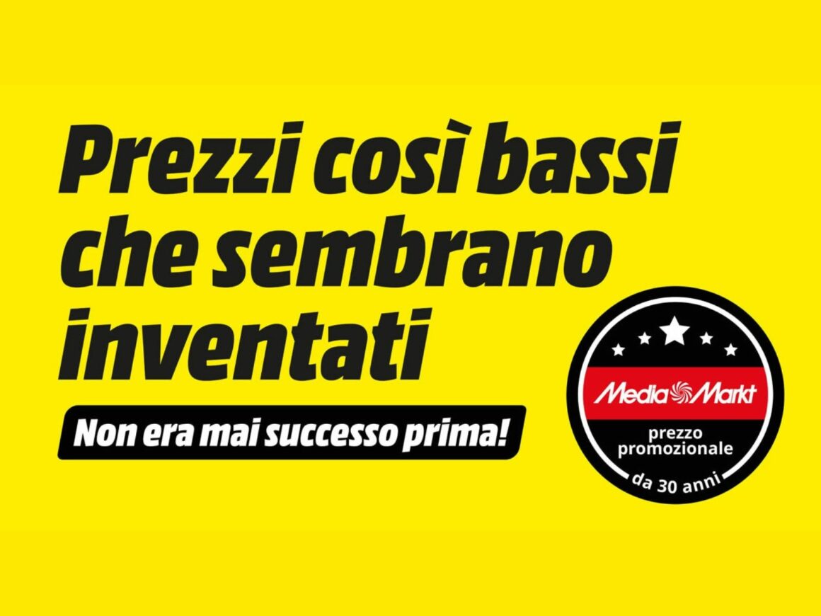 MEDIA MARKT: Un’occasione così non si era mai vista!