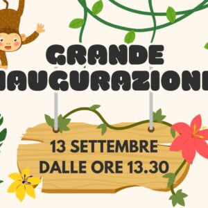 Sabato 13 settembre: l’inaugurazione ufficiale dell’OASI PLAY PARK!