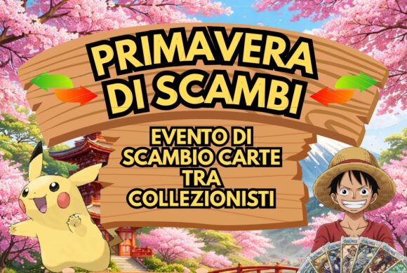 Primavera di scambi: il paradiso dei collezionisti