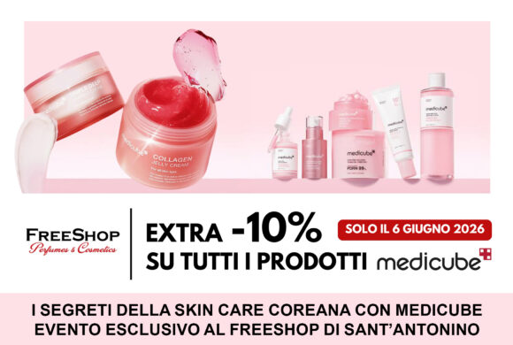 I segreti della skin care coreana con Medicube: evento esclusivo al FreeShop di Sant’Antonino